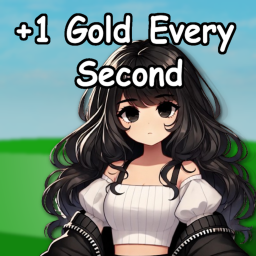 [AFK] +1 Gold ever second