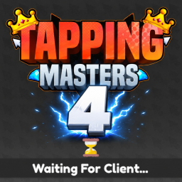 TAPPING MASTERS 4 ( UPDATE THIS WEEK )