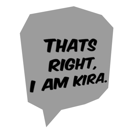 Light Yagami - THATS RIGHT, I AM KIRA | Death Note