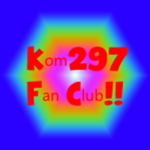 kom297 Fan Club!!