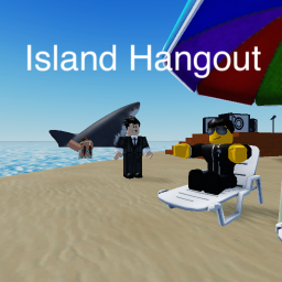Island Hangout