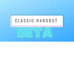 Classy Hangout
