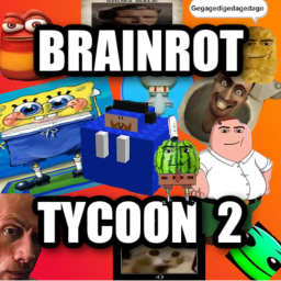 BRAINROT TYCOON 2 [🍔CASEOH🍔]