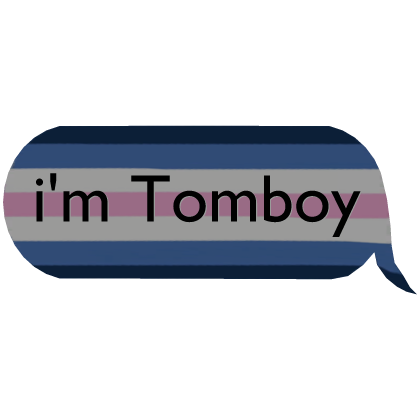 i'm Tomboy Pride Message 🗣 [sign] Roblox item