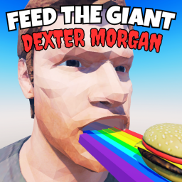 Feed The Giant Dexter Morgan! [NEW]