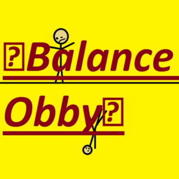 ⚖Balance Obby⚖