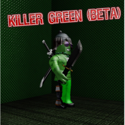 Killer Green (Beta)