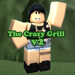 The Crazy Grill | V2 BETA