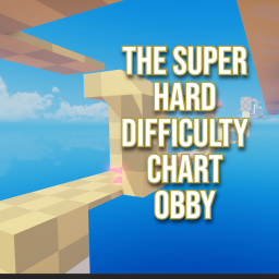 The super hard difficulty chart obby