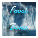 Frost born