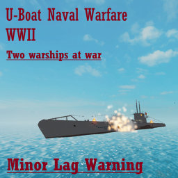 U-boat Naval Warfare Showcase