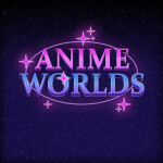 Anime Worlds