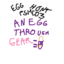 Egg Hunt:An Egg Through Gear