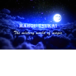 Mahou Tsukai : The mistery world of magic