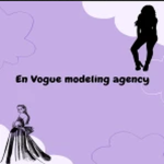 |~En Vogue Modeling Agency~|