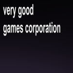 Very Good Games Corporation