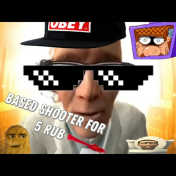 Based Shooter For 5 Rub