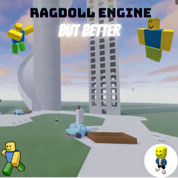 Ragdoll Engine But Better
