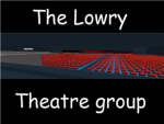 The Lowry Art and Entertainment Theatre group