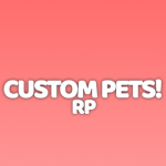 Custom Pets Roleplay