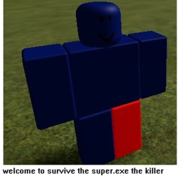 survive the super.exe the killer