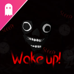 Wake up! (HORROR)