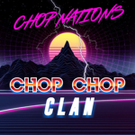 Chop Chop Clan