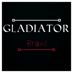 Gladiator Brawl!