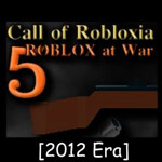 Call of Robloxia 5 - Roblox at War [2012]