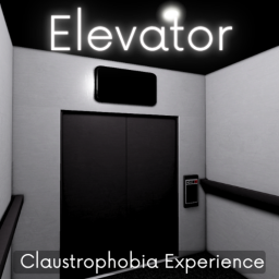 -Elevator- (claustrohpobia experience)🆕