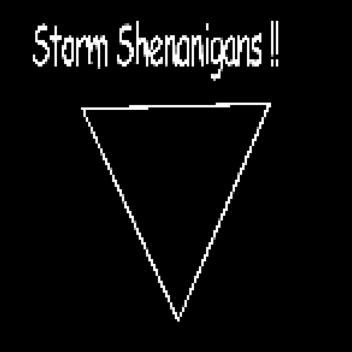 Storm Shenanigans