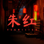 VERMILION 朱红 Showcase