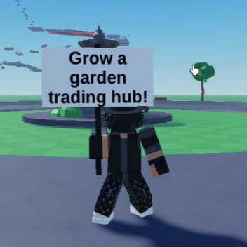 GROW A GARDEN TRADING HUB!