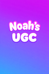 Noah's UGC.