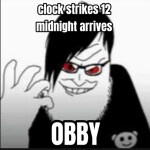 Clock strikes 12 midnight arrives obby