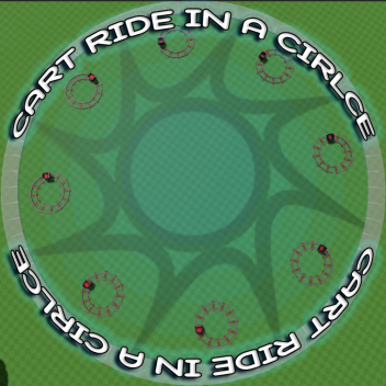 Cart Ride in a Circle