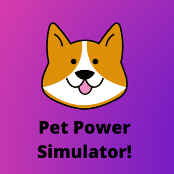 Pet Power Simulator