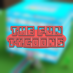 The Fun Tycoons!