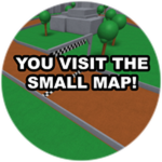 You Visit The Small Map!