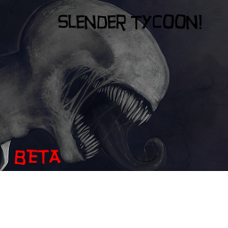 Slender tycoon!