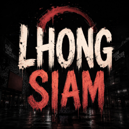 LHONG SIAM (Anomaly)