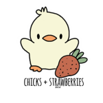 Ｃｈｉｃｋｓ ＋ Ｓｔｒａｗｂｅｒｒｉｅｓ