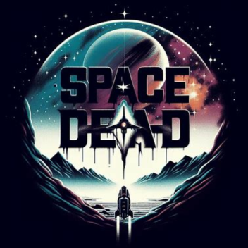 Space Dead