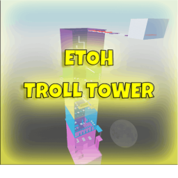 Etoh troll tower