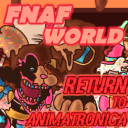 Return to Animatronica | FNaF World RPG