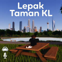 Lepak Taman KL [NEW!]