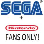 Nintendo/Sega Fans