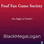 Fnaf Fan Game Society