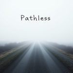 Pathless