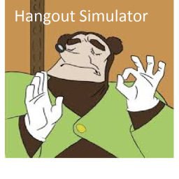 Hangout Simulator